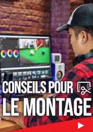 Conseils pour le montage