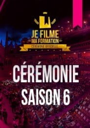 JE FILME MA FORMATION - Cérémonie Saison 6