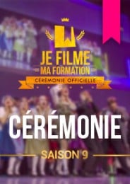 Je filme ma formation - Cérémonie Saison 9