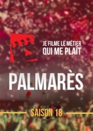Je filme le métier qui me plaît - Palmarès Saison 18
